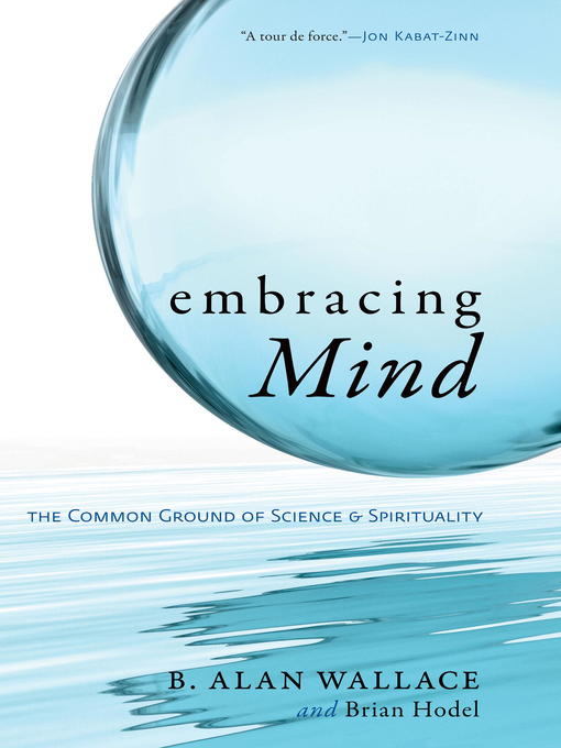 Title details for Embracing Mind by B. Alan Wallace - Available